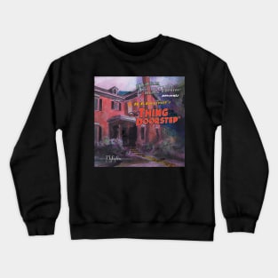 DART®: The Thing on the Doorstep Crewneck Sweatshirt